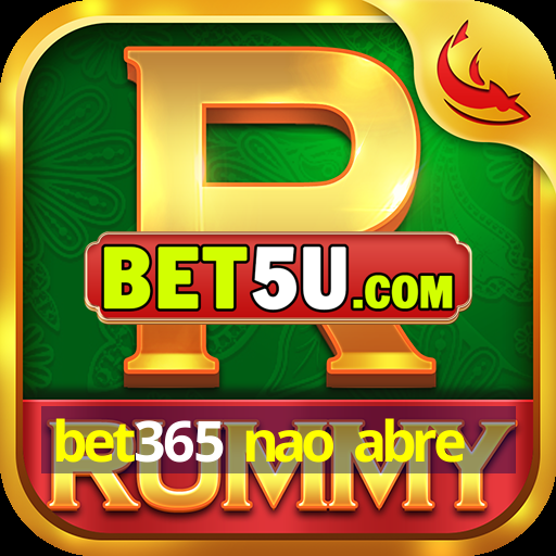 bet365 nao abre